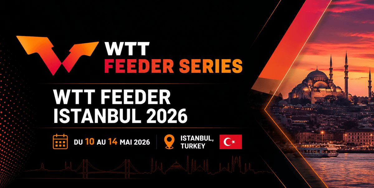WTT Feeder Istanbul 2026 : plateau asiatique, têtes d'affiche et absence française